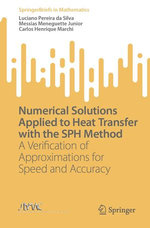 Numerical Solutions Applied to Heat Transfer with the SPH Method