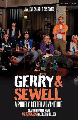 Gerry & Sewell: A Purely Belter Adventure