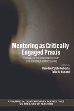 Mentoring as Critically Engaged Praxis