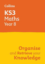 KS3 Maths Year 8: Organise and Retrieve Your Knowledge