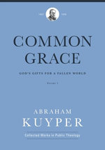 Common Grace (Volume 1)