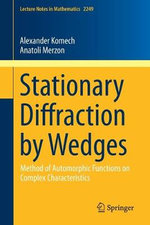 Stationary Diffraction by Wedges Stationary Diffraction by Wedges