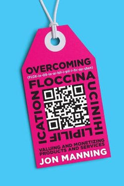 Overcoming Floccinaucinihilipification