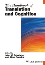 The Handbook of Translation and Cognition