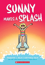 Sunny Makes a Splash Sunny Makes a Splash