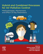 Hybrid and Combined Processes for Air Pollution Control