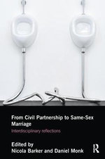 From Civil Partnerships to Same-Sex Marriage