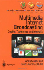 Multimedia Internet Broadcasting
