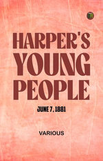 Harper's Young People June 7 1881