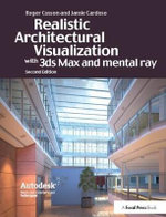 Realistic Architectural Rendering with 3ds Max and V-Ray Realistic Architectural Rendering with 3ds Max and V-Ray