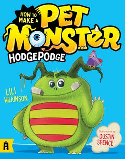 Hodgepodge: How to Make a Pet Monster 1