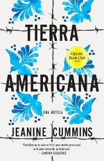 Tierra americana / American Dirt
