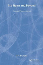 Six Sigma and Beyond