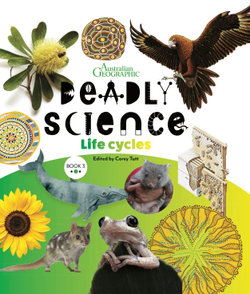 Deadly Science:Life Cycles