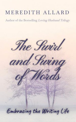 The Swirl and Swing of Words