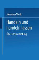 Handeln und Handeln Lassen