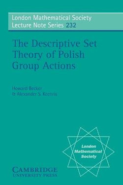 The Descriptive Set Theory of Polish Group Actions