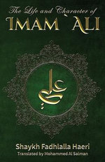 The Life & Conduct of Imam Ali