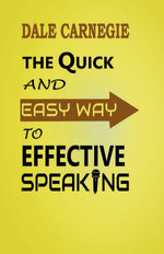 The Quick and Easy Way to Effective Speaking