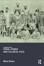 Penal Power and Colonial Rule