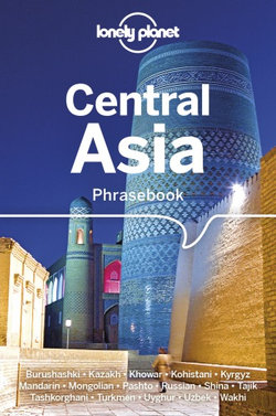 Lonely Planet: Central Asia Phrasebook & Dictionary