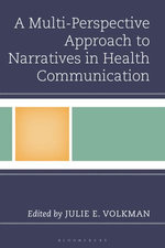 A Multi-Perspective Approach to Narratives in Health Communication