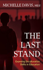Last Stand - Exposing Enculturation Shifts in Education