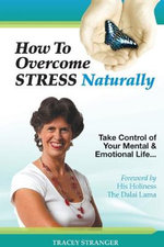 How to Overcome Stress Naturally