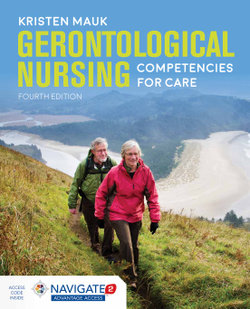 Gerontological Nursing: Competencies For Care Gerontological Nursing: Competencies For Care