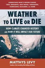 Weather to Live or Die