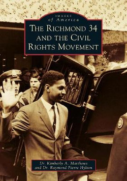 The Richmond 34 and the Civil Rights Movement