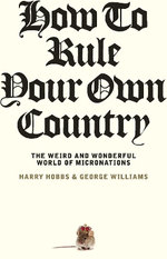How to Rule Your Own Country