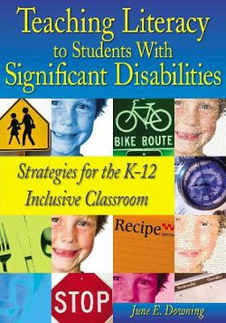 Teaching Literacy to Students With Significant Disabilities Teaching Literacy to Students With Significant Disabilities