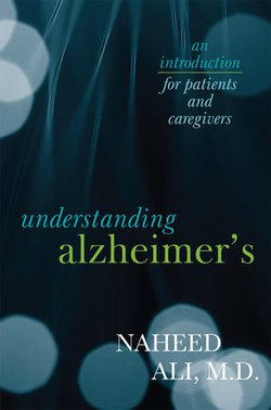 Understanding Alzheimer's Understanding Alzheimer's