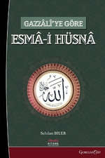 al-Asma al-Huesna (Beatiful Names of God) According to Gazzali