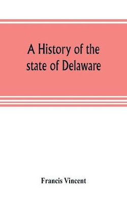 A history of the state of Delaware