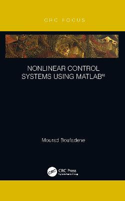Nonlinear Control Systems Using Matlab