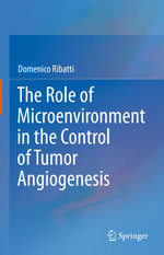 The Role of Microenvironment in the Control of Tumor Angiogenesis