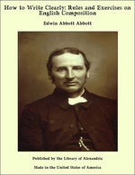 How to Write Clearly: Rules and Exercises on English Composition