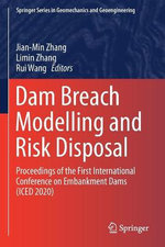 Dam Breach Modelling and Risk Disposal