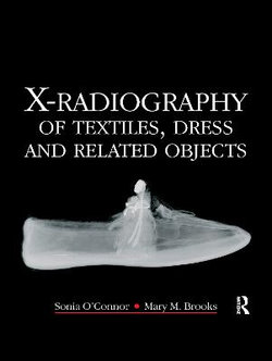 X-Radiography of Textiles Dress and Related Objects X-Radiography of Textiles Dress and Related Objects