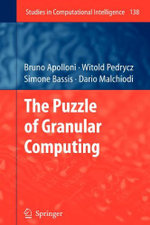The Puzzle of Granular Computing