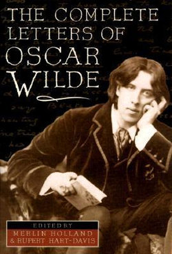 The Complete Letters of Oscar Wilde