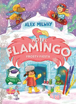 Hotel Flamingo: Frosty Fiesta