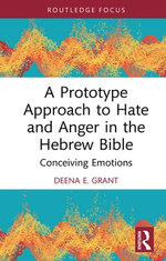 A Prototype Approach to Hate and Anger in the Hebrew Bible