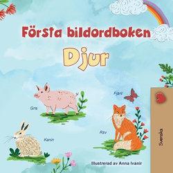 First Picture Dictionary - Animals (Swedish Children's Book) First Picture Dictionary - Animals (Swedish Children's Book)