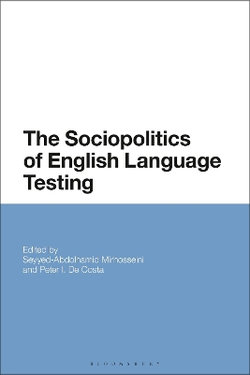 The Sociopolitics of English Language Testing The Sociopolitics of English Language Testing
