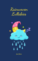 Rainwoven Lullabies