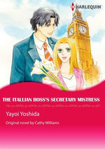 THE ITALIAN BOSS'S SECRETARY MISTRESS