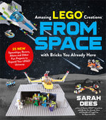 Amazing Lego Creations from Space with Bricks You Already Have